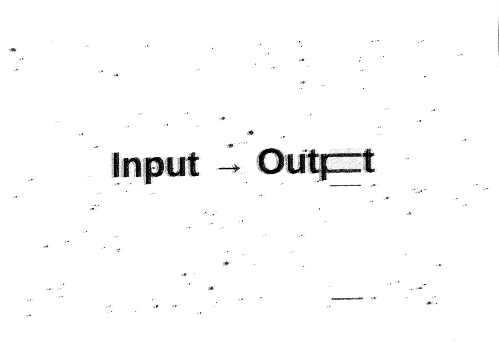 I/O