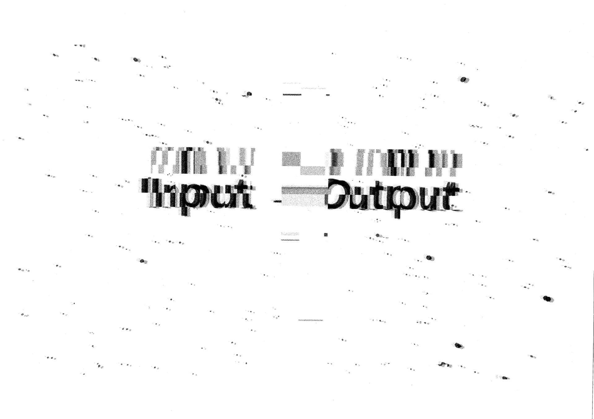 I/O